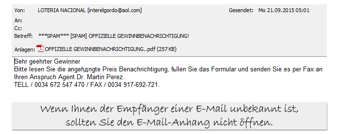 E-Mail-Anhänge von unbekannten Absendern öffnen!